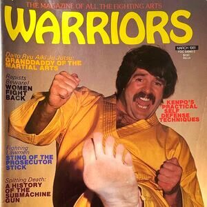 Warriors Magazine MAR 1981 No. 18 w/  Jay Will Feature & Daito Ryu Aiki Ju Jutsu